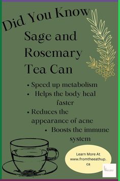 a poster with the words did you know sage and rosemary tea can?