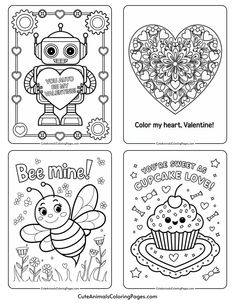 Four Valentine-themed coloring pages featuring a robot with a heart, a decorative heart with "Color my heart, Valentine!" text, a bee with "Bee mine!" text, and a cupcake with "You're sweet as cupcake love!" text.