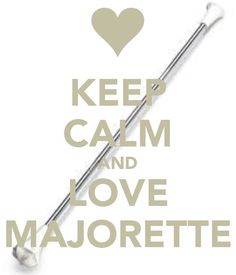 a needle with the words keep calm and love majorette