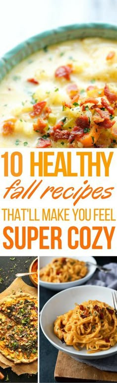 the top ten healthy recipes that'll make you feel super coozy in just 10 minutes