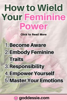 a pink poster with the words how to wild your feminine power and flowers on it