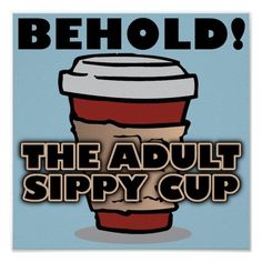 the adult sippy cup logo is shown in black and white, with an image of a coffee cup on it