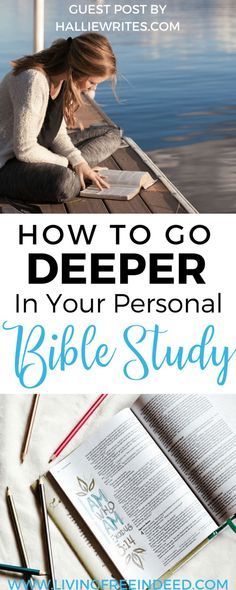 3 Ways to Go Deeper in Your Personal Bible Study - Free Indeed Ways To Study The Bible, Bible Study Questions, Ways To Study, Bible Studying, Free Indeed, Study The Bible, Bible Study Books, Personal Bible Study