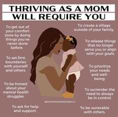 a mother holding her child with the text, thriving as a mom will require you