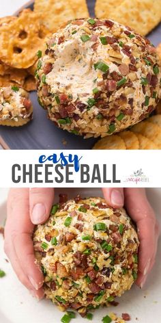 cheese ball being held by two hands with crackers in the background and text overlay that reads easy cheese ball