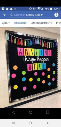 a bulletin board with the words amazing things happen here