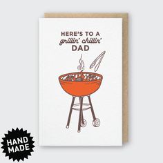 a card with the words here's to a grillin'chillin'dad on it