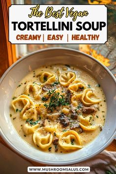 the best vegan tortellini soup creamy, easy and healthy