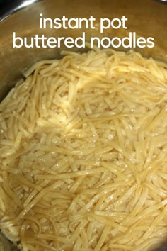 the pasta is being cooked in an instant pot with buttered noodles