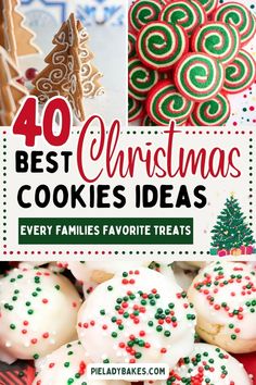 christmas cookies with text overlay that reads 40 best christmas cookies ideas every families favorite treats