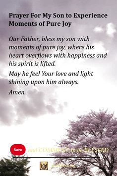 Prayer For My Son to Experience Moments of Pure Joy Child Quotes, Family Prayer, Mothers Quotes To Children