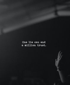 One lie can end a million trust Everything Is A Lie Quote, Trust Less Quotes, I Am Not Important To You, Quotes Lies Trust, Friend Lies Quotes, Lies Astethic, Lying Best Friend Quotes, One Lie Quote, Lairs Quotes Lie To Me