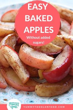 baked apples on a plate with the words easy baked apples without added sugars over it