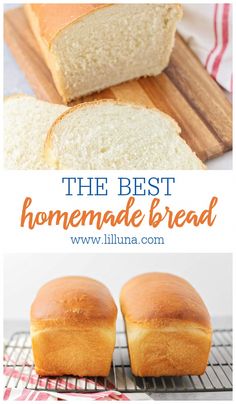 two loaves of bread on a cooling rack with text overlay that reads the best homemade bread