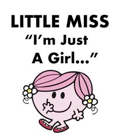 a little miss t - shirt with the words, i'm just a girl