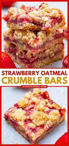 strawberry oatmeal crumble bars stacked on top of each other with the words,