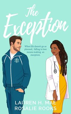 the exception by lauren m mee rosdales, illustrated by author and writer