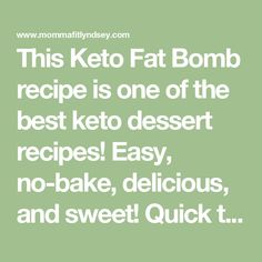 This Keto Fat Bomb recipe is one of the best keto dessert recipes!  Easy, no-bake, delicious, and sweet! Quick to make in less than 30 minutes. Metabolism Confusion, Keto Dessert Recipes Easy, Protein Balls Healthy, Good Keto Snacks, Homemade Peanut Butter Cups, Keto Fudge, Inflammation Diet, Healthy Protein Snacks, Keto Candy