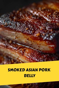 Best Smoked Asian Pork Belly You'll Ever Try Pork Belly Traeger, Smoked Pork Roast Recipes, Baked Pork Belly Recipes, Porkbelly Dinner Ideas, Smoked Pork Belly Recipes, Asian Pork Belly Recipes, Best Pork Belly Recipe, Smoked Pork Roast, Asian Pork Belly