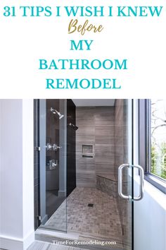 a bathroom remodel with the words 31 tips i wish knew before my bathroom remodel