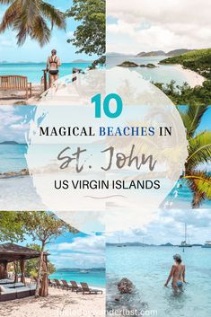 the beach in st john, virgin islands with text overlay reading 10 magic beaches in st john us virgin islands