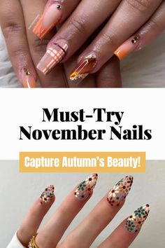 Must-Try November Nails to Capture Autumn’s Beauty! November Almond Nails, Nail Inspo For Fall, November Nails Ideas, Nail Ideas Trendy, Cozy November, September Nail Ideas, November Nails Fall, Types Of Manicures