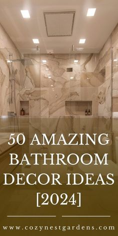 a bathroom with marble walls and flooring that has the words, 30 amazing bathroom decor ideas