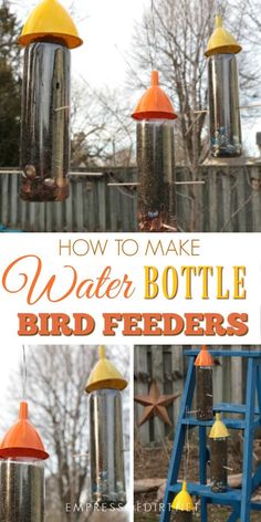 how to make water bottle bird feeders for the birds in your yard or garden