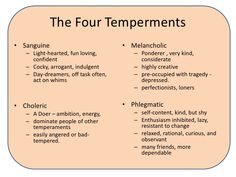 I'm a pure Sanguine (Compulsive, even!!!), except for in the Control Area. In that, I'm a Sanguine Phlegmatic. Choleric Melancholic, 4 Temperaments, The Four Elements, Waldorf School