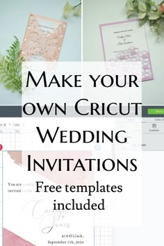 wedding stationery with the text make your own cricut wedding invitations free templates included