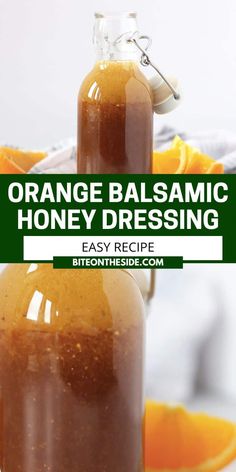 an orange balsamic honey dressing in a glass bottle