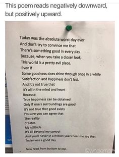 a piece of paper that has been pinned to a bulletin board with the words, this poem reads negatively downward, but possibly upward