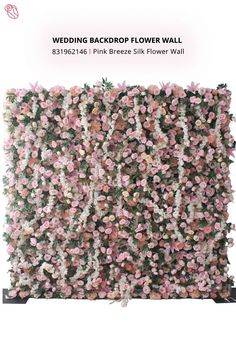 wedding backdrop flower wall with pink flowers