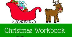 the christmas workbook for children with reindeer and sleigh