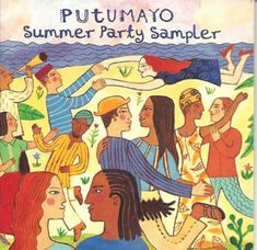 a book cover with an image of people on the beach and in the background, there is text that reads putumayo summer party sampleer