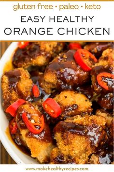 an easy healthy orange chicken recipe in a white bowl with text overlay that reads gluten free paleo keto