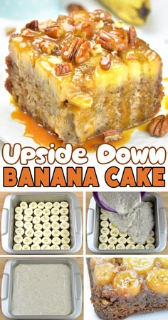 Collage of Upside-Down Banana Cake preparation: Top image shows the final baked cake with caramelized banana slices and pecans on top. Bottom sequence shows the step-by-step process with banana slices laid out in a baking tin, batter poured over them, and the baked cake inverting revealing the banana topping. Extra Banana Recipes, Ideas For Bananas, Sweet Banana Recipes, Apple And Banana Cake, Baklava Banana Bundt Cake, Baked Banana Recipes, Banana Pecan Caramel Layer Cake, Rotten Banana Recipes, Banana Chocolate Dessert