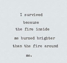 Fire Inside, Inside Me, I Survived, Gift Ideas, Gifts