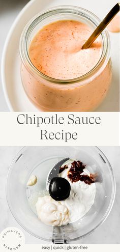 the recipe for chipotle sauce is in a glass bowl