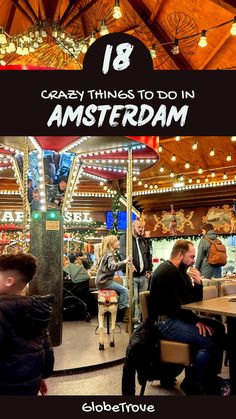 Crazy things to do in Amsterdam Amsterdam Museums, Amsterdam Tourist Attractions, Europe Places, Cool Things To Do, Amsterdam Holland