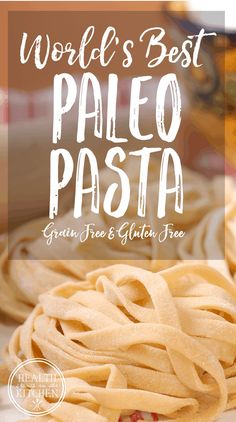 pasta with the words world's best paleo pasta