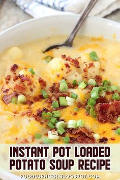 instant pot loaded potato soup recipe in a white bowl