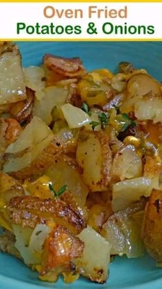 potatoes and onions on a blue plate with the title overlay reads oven fried potatoes & onions