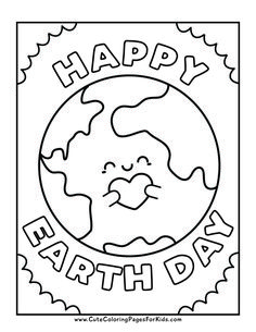 happy earth day coloring page with the words happy earth on it and an image of the planet