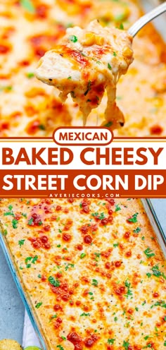 mexican baked cheesy street corn dip is an easy and delicious appetizer