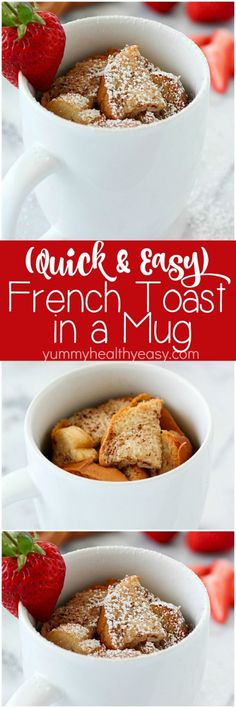 french toast in a mug with strawberries and powdered sugar