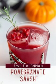 the pomegranate smash is an easy and delicious drink to make for halloween