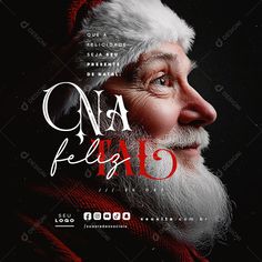 a poster with santa claus's face and the words, no feliz