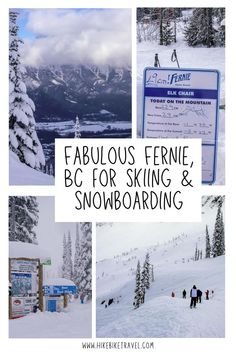 several pictures of people skiing and snowboarding with the words fabulous ferne bc for skiing & snowboarding