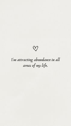 the words are written in black and white on a piece of paper that says, i'm attracted abundance in all areas of my life